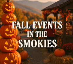 Stacked glowing jack-o'-lanterns and a rustic fall market stand with colorful foliage, set against Smoky Mountain scenery at sunset. Text overlay reads “Fall Events in the Smokies.”