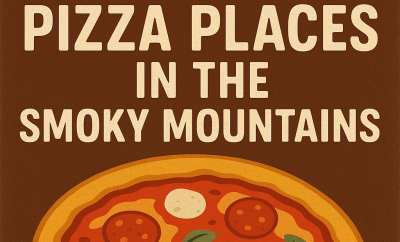 🍕Top Ten Pizza Places in the Smoky Mountain
